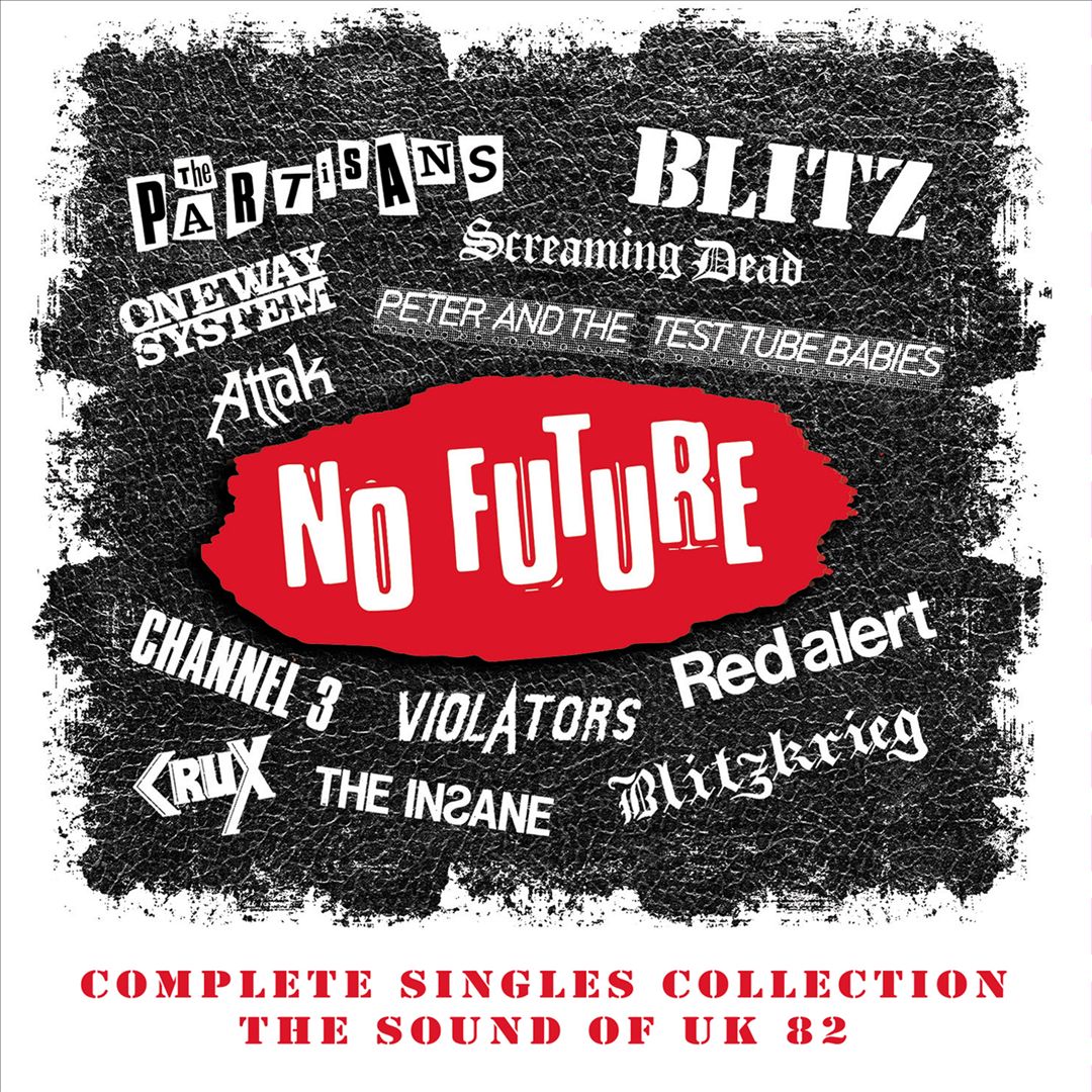 No Future: Complete Singles Collection - The Sound of UK 82 cover art