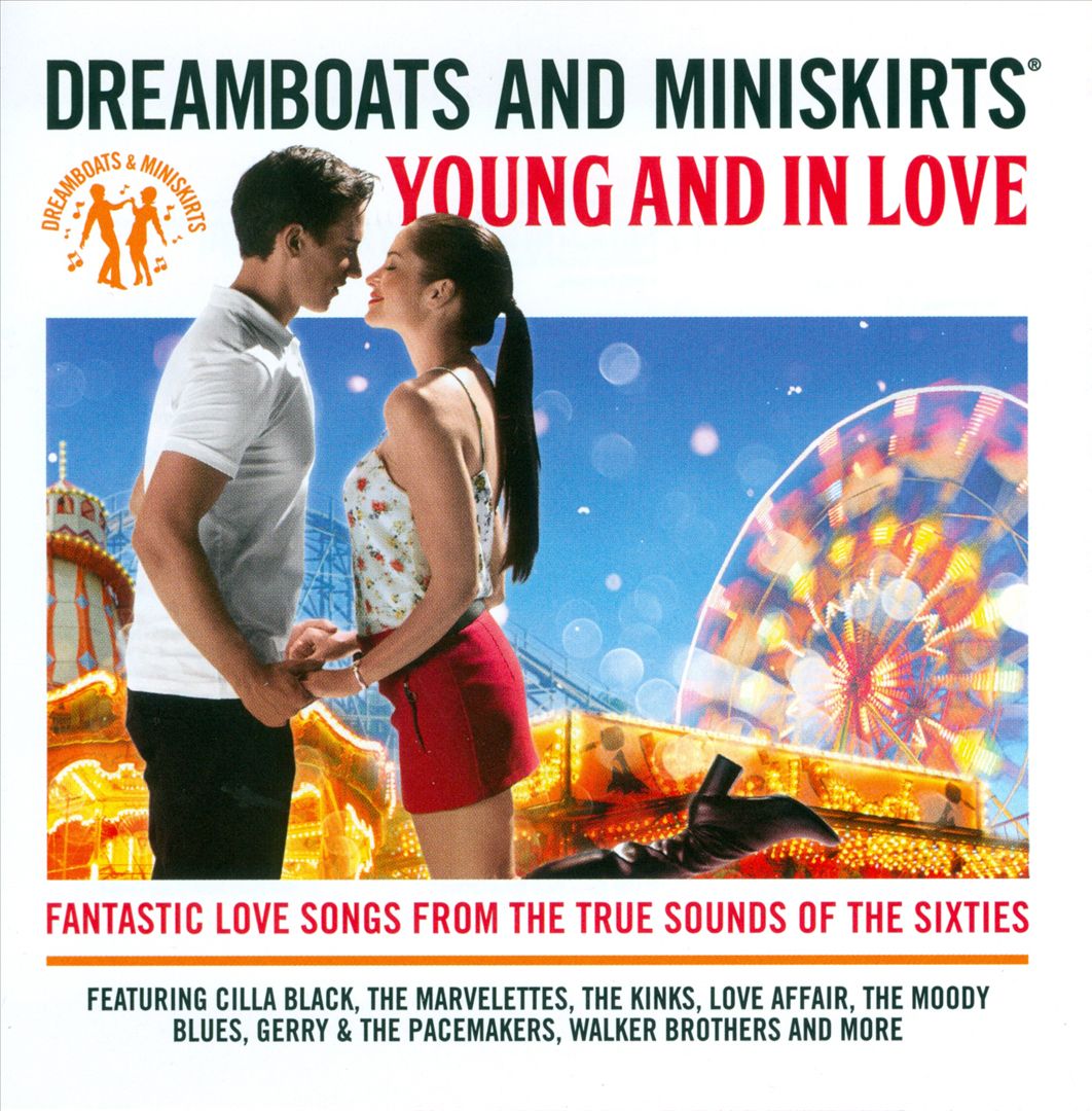 Dreamboats & Miniskirts: Young and in Love cover art