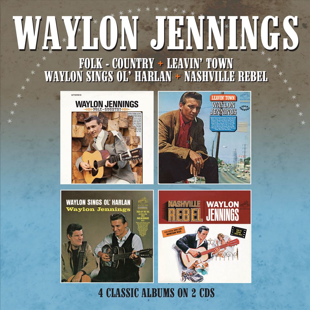 Folk-Country/Leavin' Town/Waylon Sings Ol' Harlan/Nashville Rebel cover art