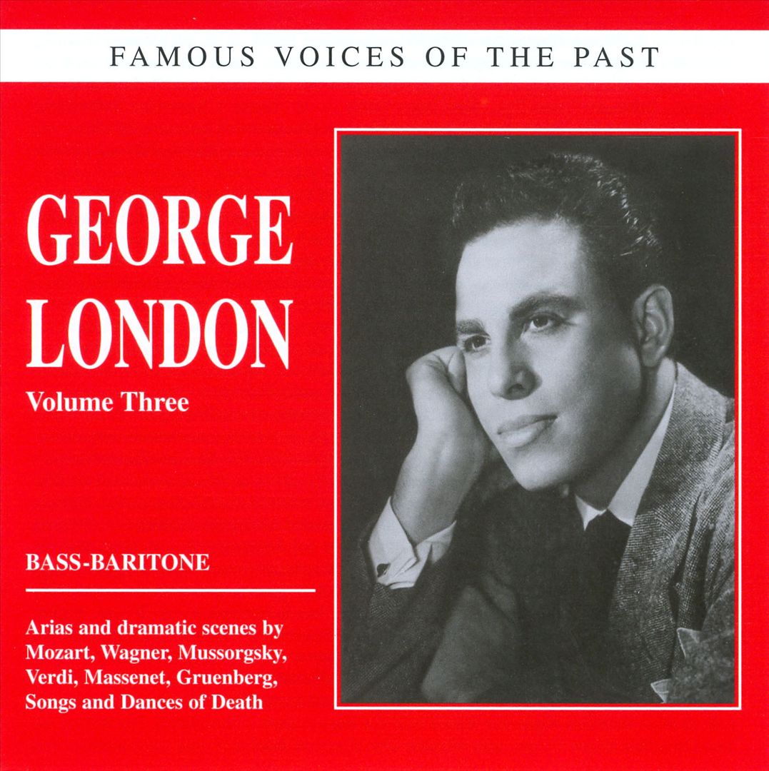 Famous Voices of the Past: George London, Vol. 3 cover art