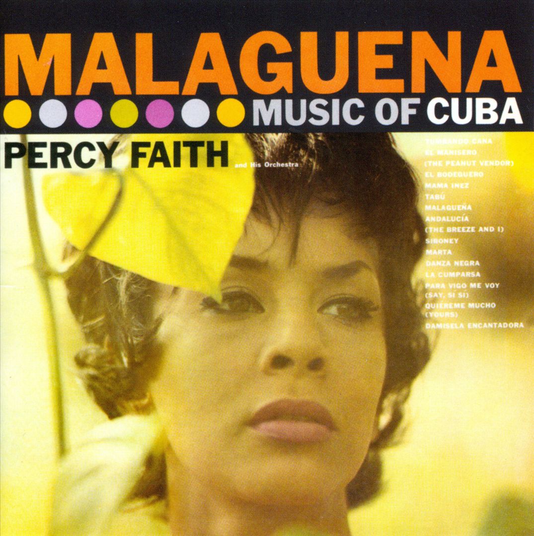 Malaguena: The Music of Cuba/Kismet [Music from the Broadway Production] cover art