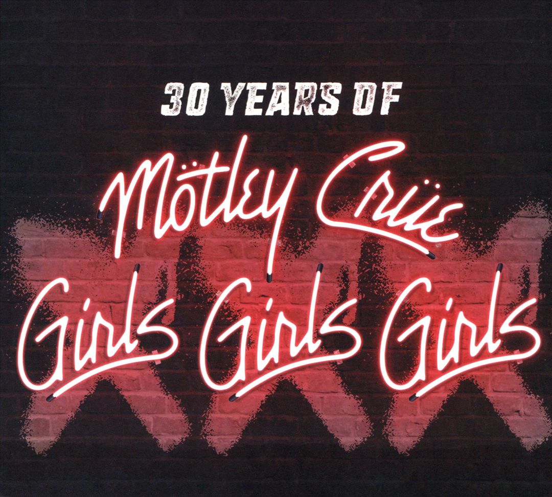 XXX: 30 Years of Girls, Girls, Girls [30th Anniversary Edition] [1 CD/1 DVD] cover art