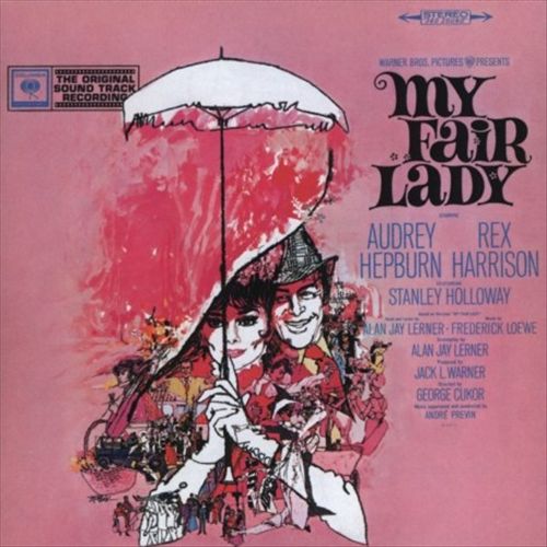 My Fair Lady [Original Soundtrack] [Bonus Tracks] cover art