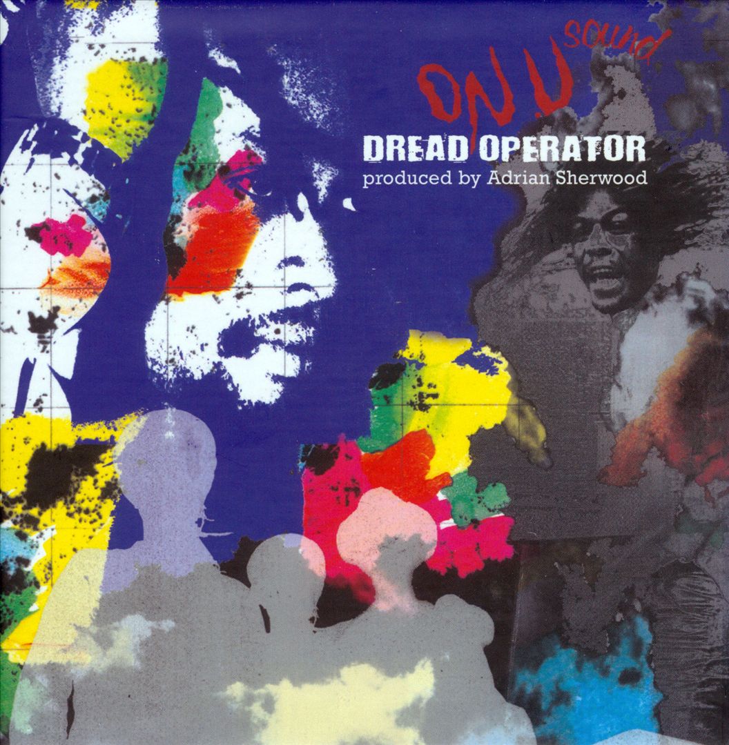 Dread Operator from the On U Sound Archives: Produced By Adrian Sherwood cover art