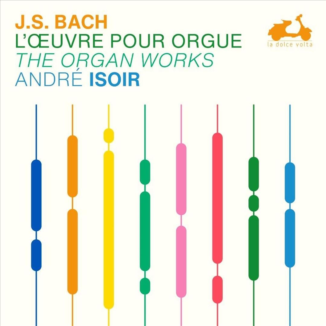J.S. Bach: L'œuvre pour orgue [La Dolce Volta] cover art