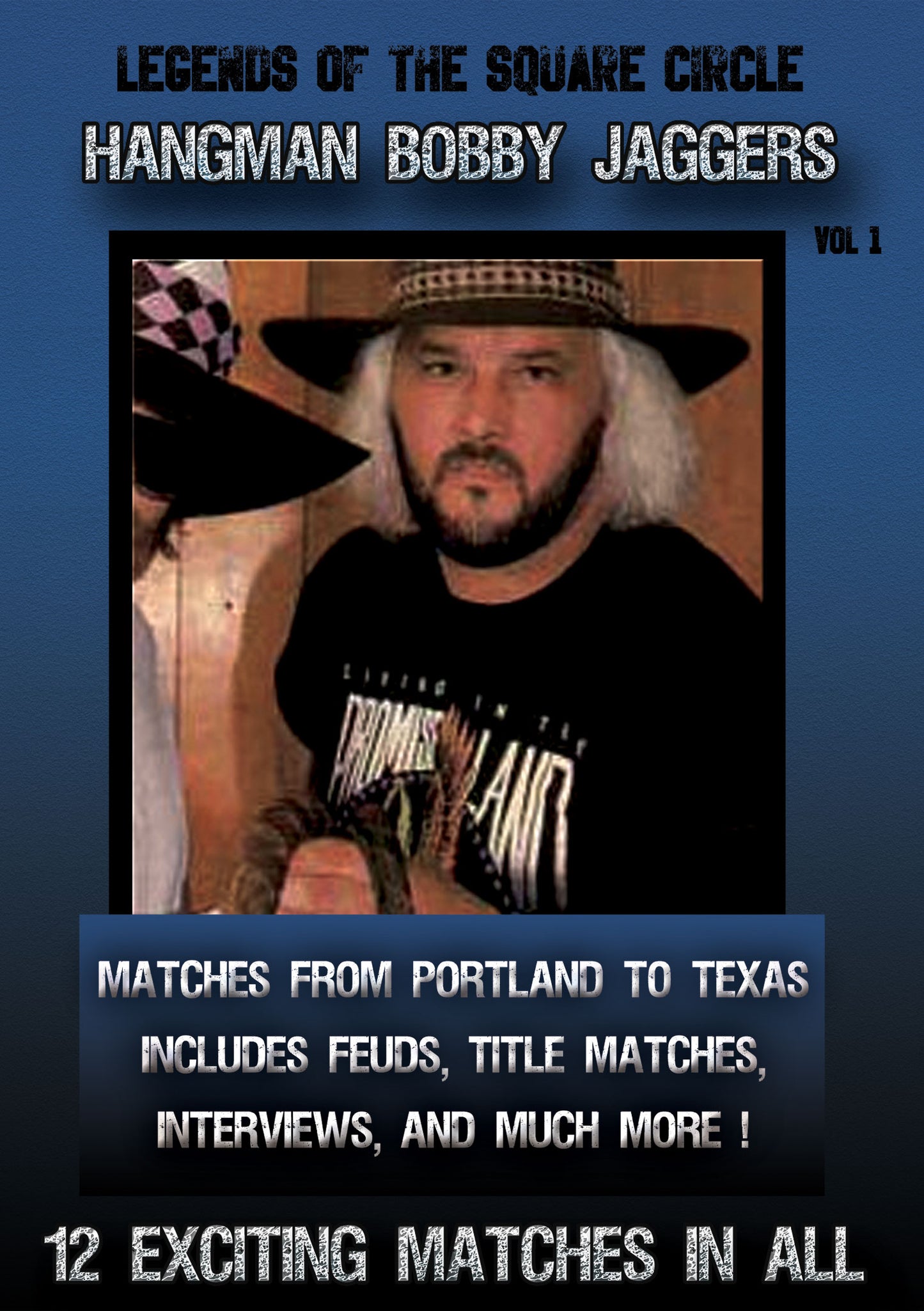 Legends of the Square Circle: Hangman Bobby Jaggers - Volume 1 cover art