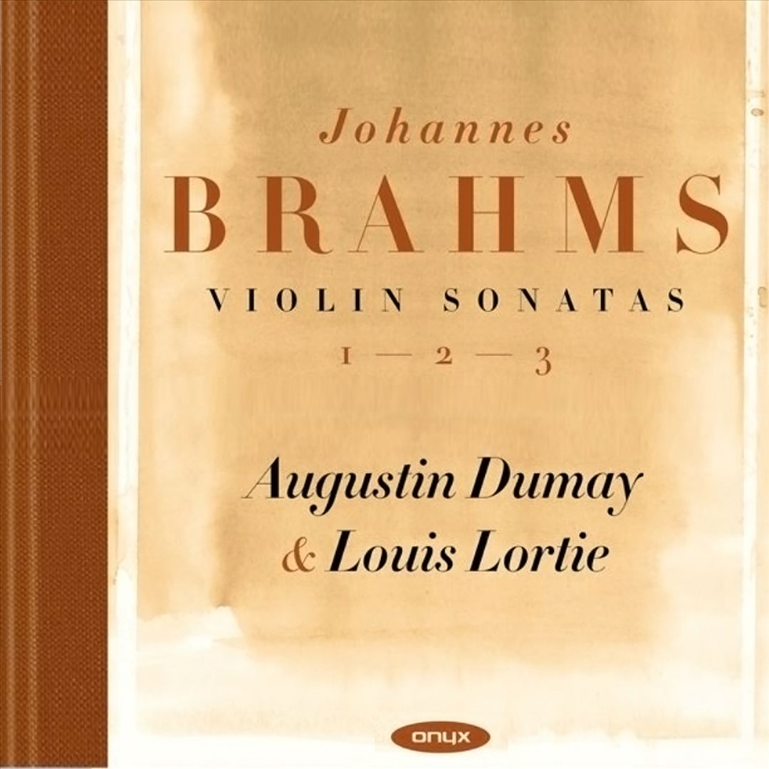 Johannes Brahms: Violin Sonatas 1, 2, 3 cover art