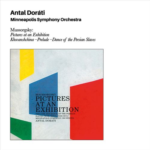 Modest Mussorgsky: Pictures at an Exhibition; Antal Dorati: Dance of the Persian Slaves cover art