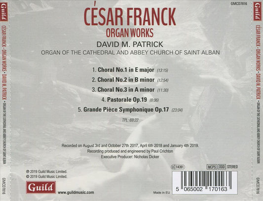 Franck: Organ Works - Trois Chorale; Pastorale Op. 19; Grand Pièce Symphonique Op. 17 cover art
