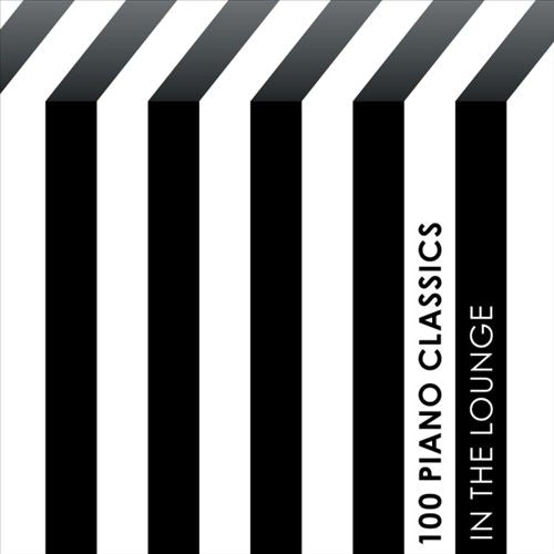 100 Piano Classics in the Lounge cover art