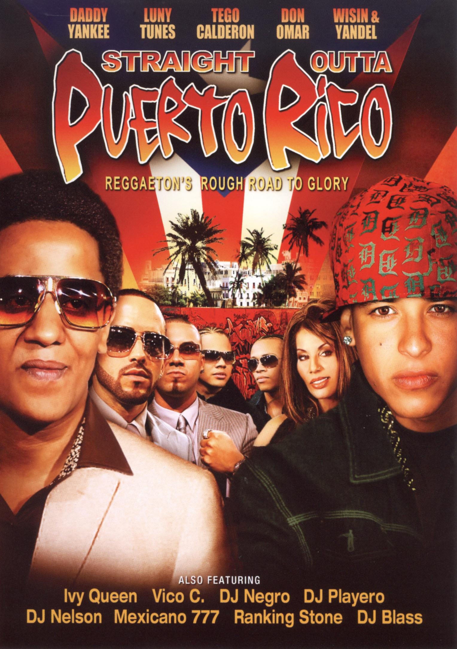 Straight Outta Puerto Rico: Reggaeton's Rough Road to Glory cover art