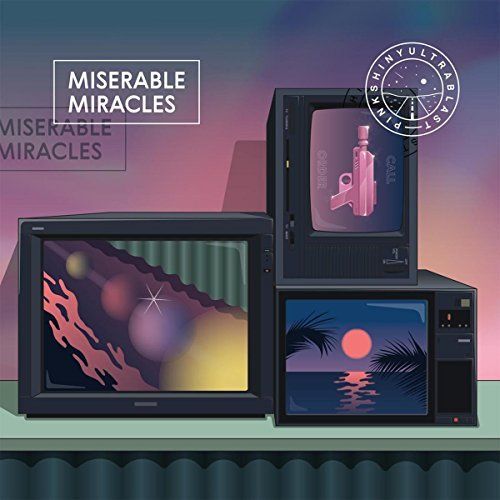 Miserable Miracles cover art