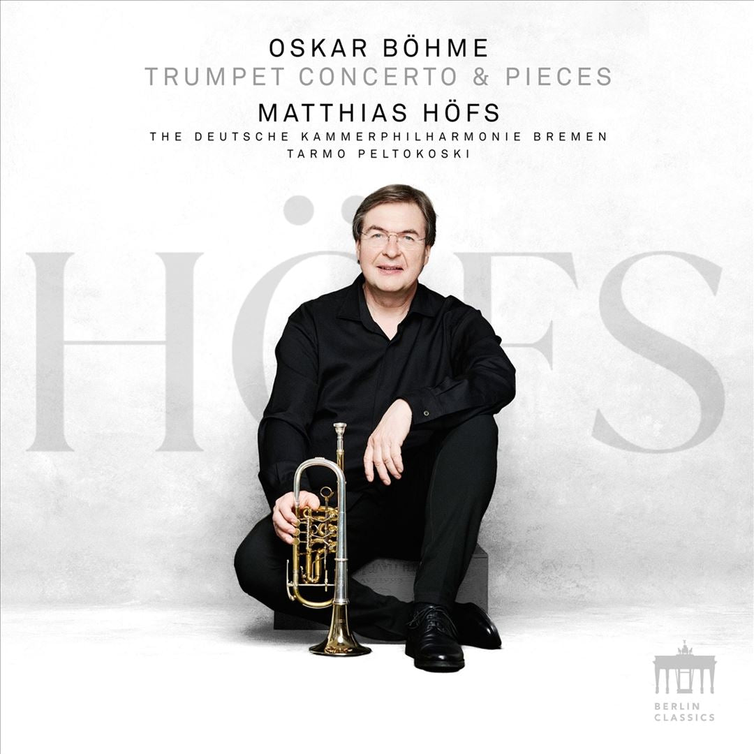 Oskar Böhme: Trumpet Concerto & Pieces cover art