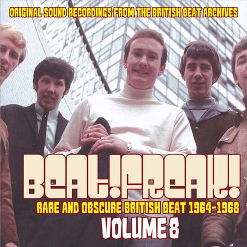 Beatfreak!, Vol. 8: Rare and Obscure British Beat cover art