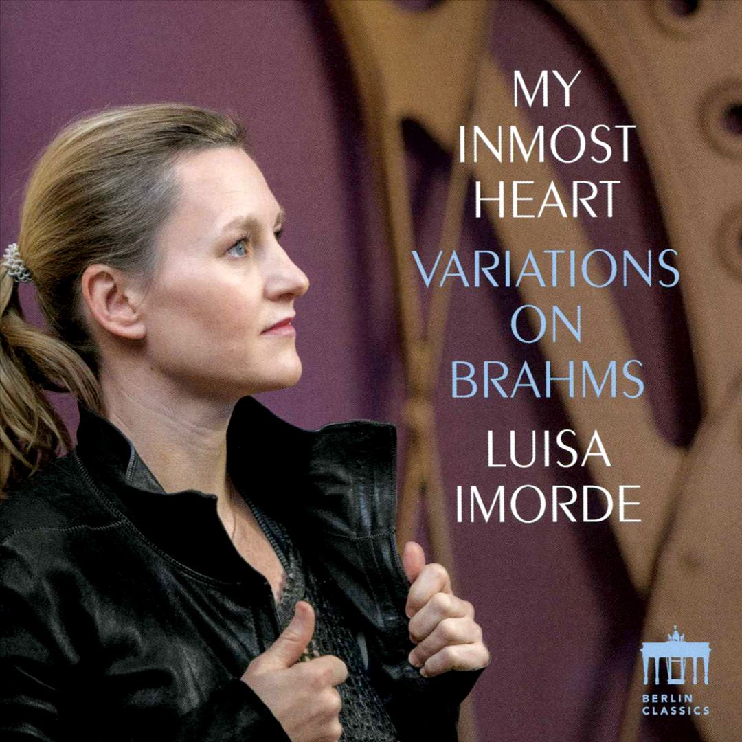 My Inmost Heart: Variations On Brahms cover art