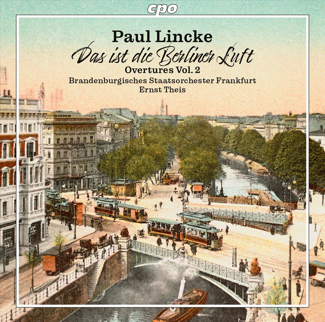 Paul Incke: Das ist die Berliner Luft - Overtures, ol. 2 cover art