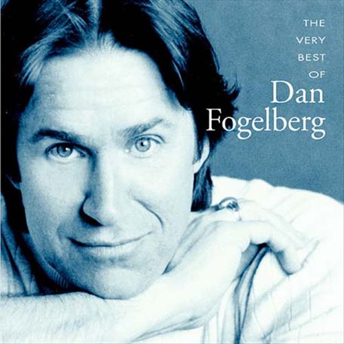 Very Best of Dan Fogelberg cover art
