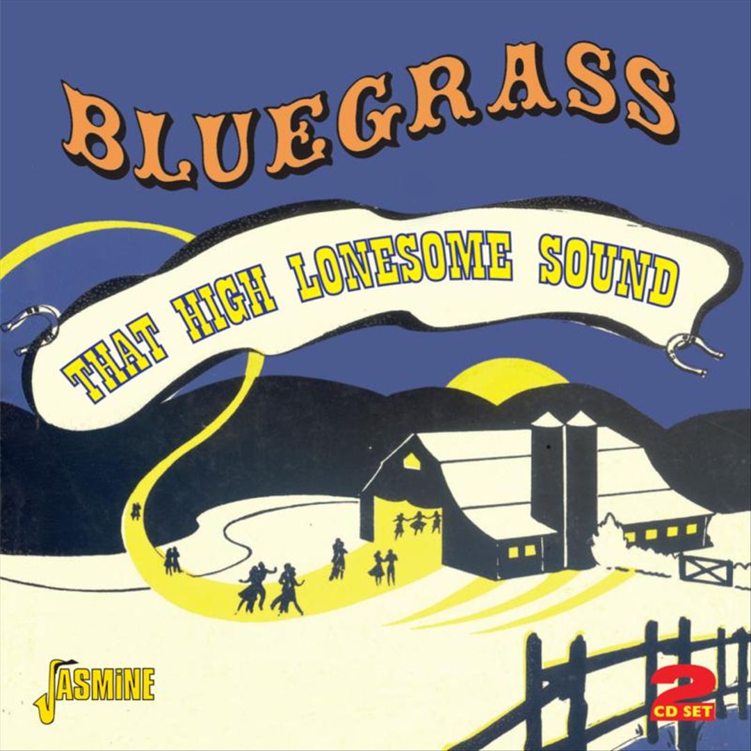 Bluegrass: That High Lonesome Sound cover art