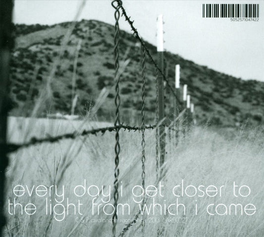 Everyday I Get Closer to the Light from Which I Came cover art