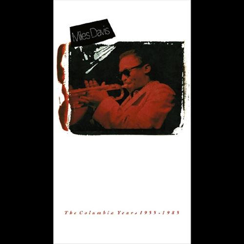 Miles Davis: The Columbia Years 1955-1985 cover art