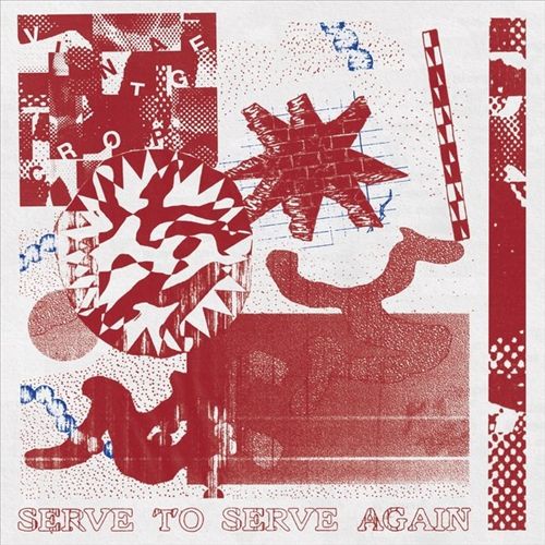 Serve to Serve Again cover art