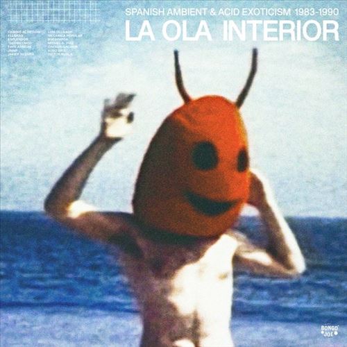 Ola Interior: Spanish Ambient & Acid Exoticism 1983-1990 cover art