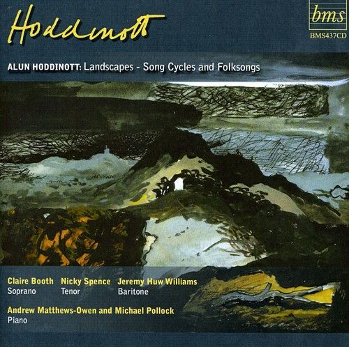 Alun Hoddinott: Landscapes; Song Cycles and Folk Songs cover art