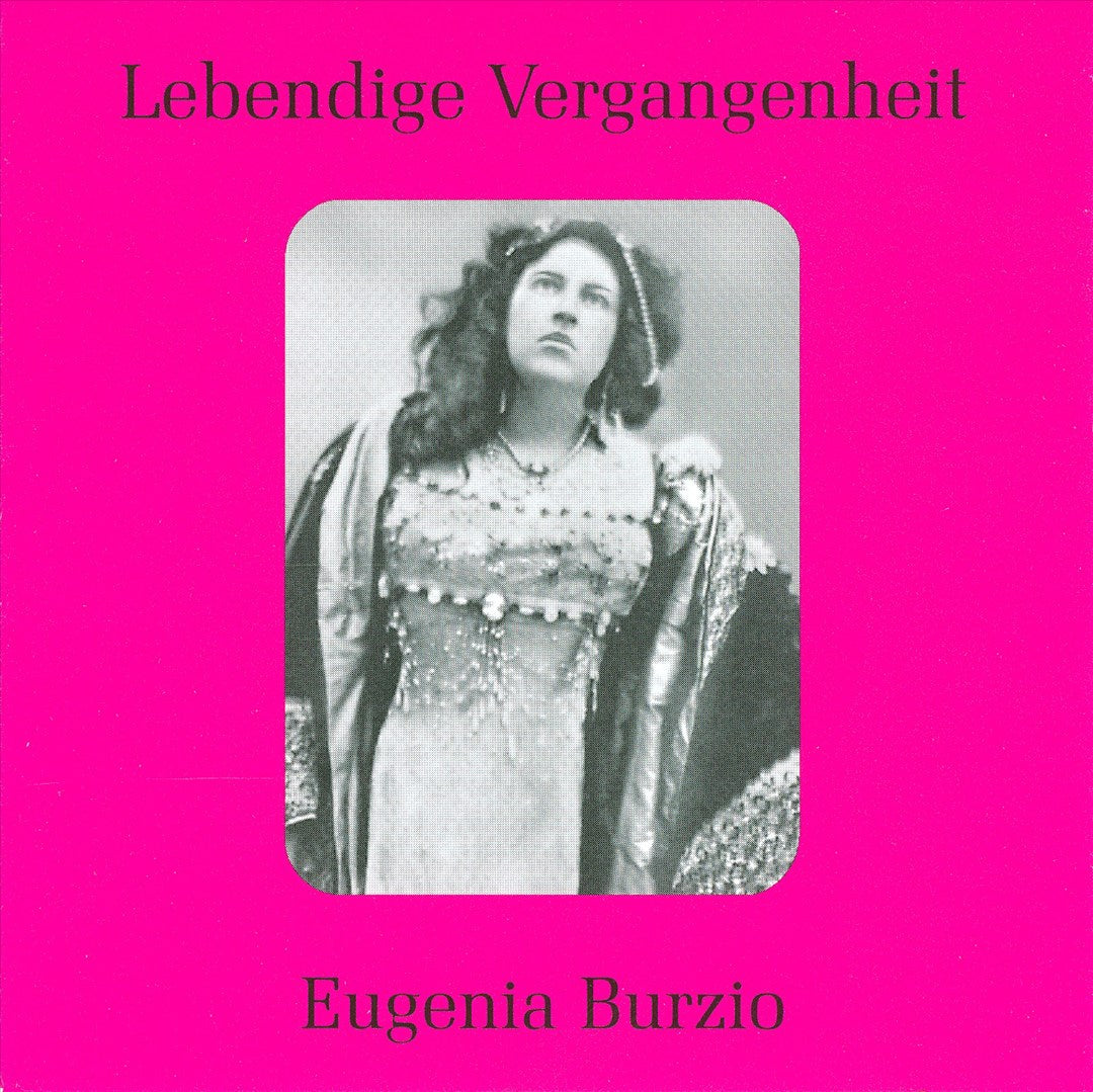 Lebendige Vergangenheit: Eugenia Burzio cover art
