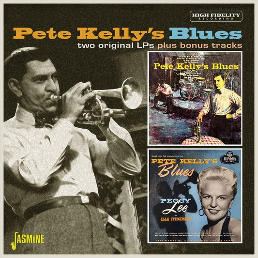 Pete Kelly's Blues: Two Original LPs Plus Bonus Tracks cover art