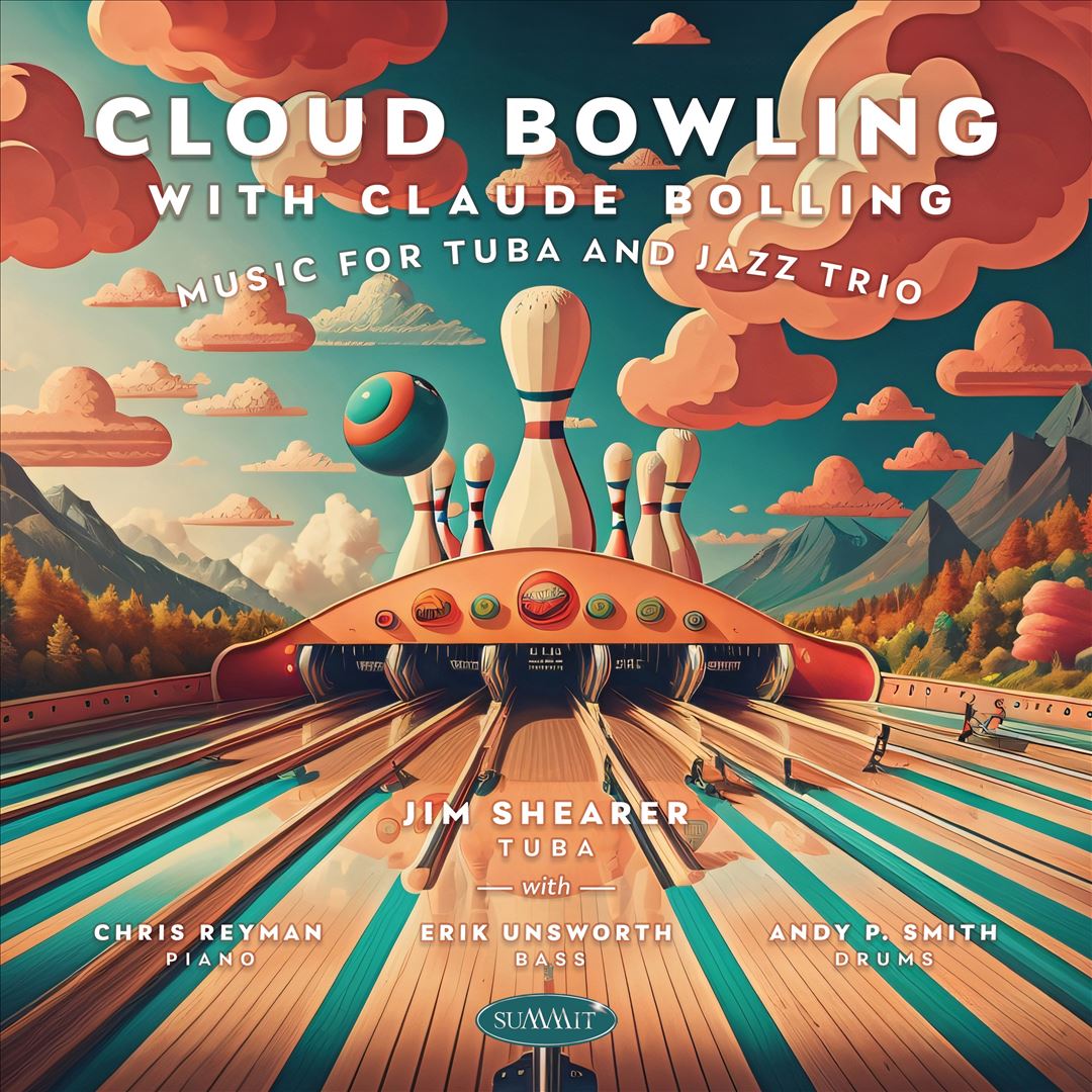 Cloud Bowling with Claude Bolling: Music for Tuba and Jazz Trio cover art