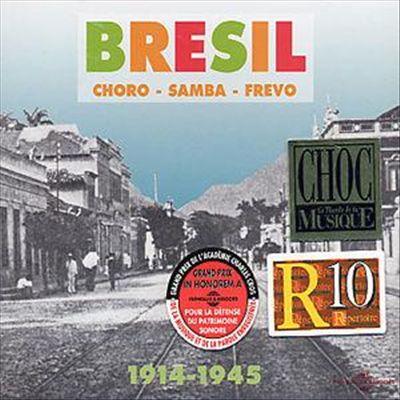 Choro Samba Frevo 1914-1945 cover art