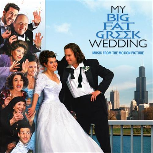 My Big Fat Greek Wedding [Music from the Motion Picture] cover art