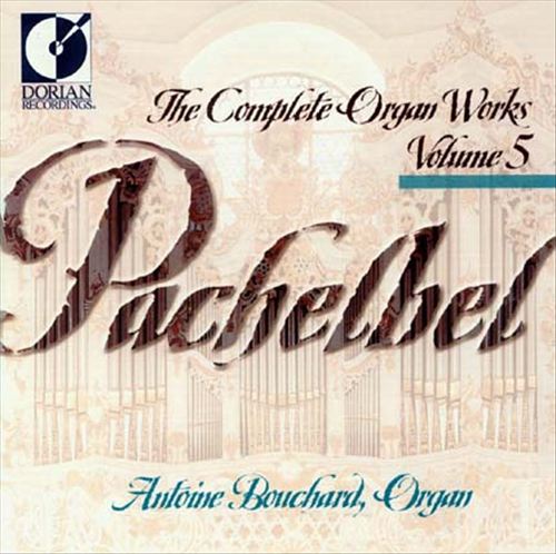 Pachelbel: Complete Organ Works, Vol. 5 cover art