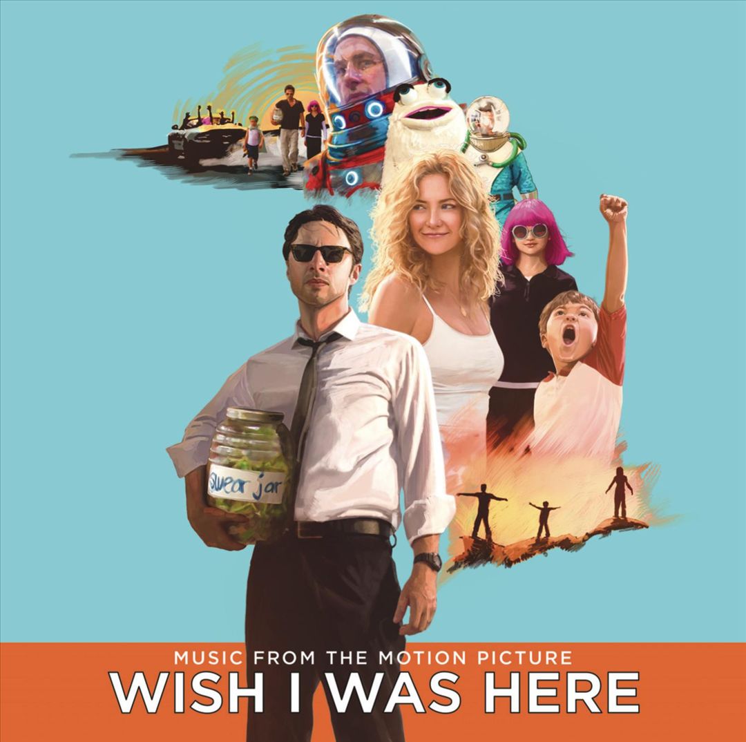 Wish I Was Here [Original Motion Picture Soundtrack] cover art