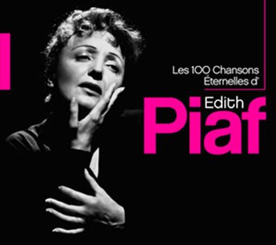 100 Chansons Éternelles d'Édith Piaf cover art