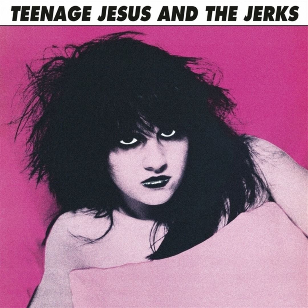 Teenage Jesus & the Jerks cover art