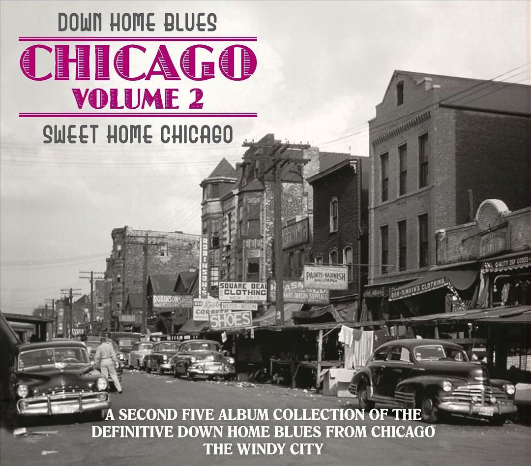 Down Home Blues Chicago, Vol. 2: Sweet Home Chicago cover art