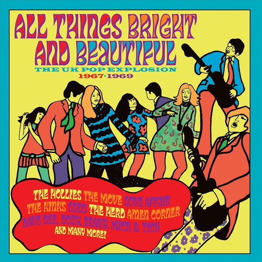All Things Bright and Beautiful: The UK Pop Explosion 1967-1969 cover art