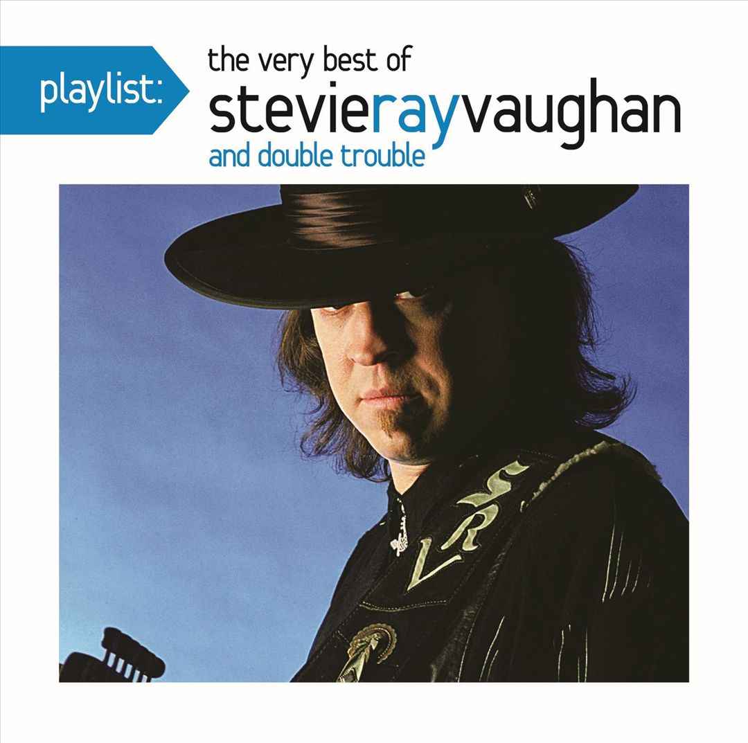 Playlist: The Very Best of Stevie Ray Vaughan and Double Trouble cover art
