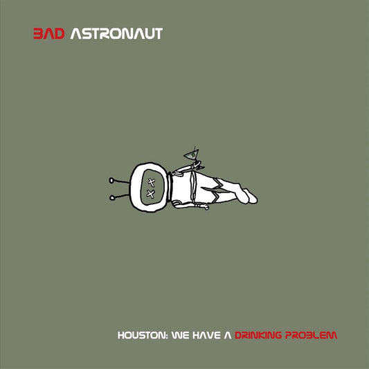 Houston: We Have a Drinking Problem cover art