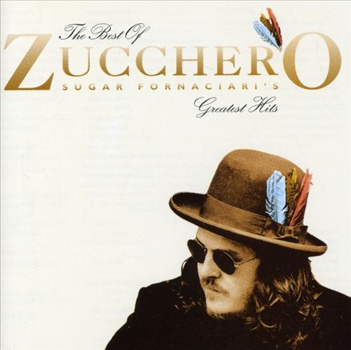 Best of Zucchero Sugar Fornaciari's Greatest Hits [1996 Bonus Track] cover art
