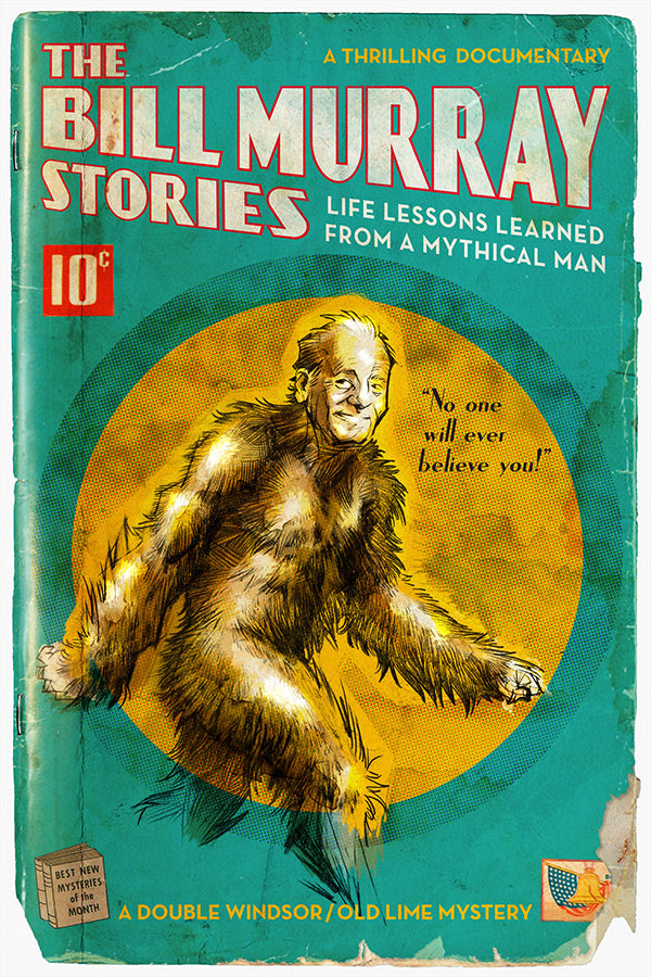 Bill Murray Stories: Life Lessons Learned from a Mythical Man cover art