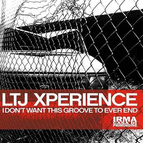 I Don't Want This Groove To Ever End cover art