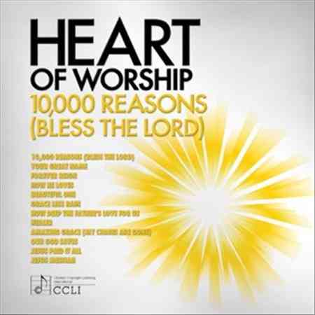 HEART OF WORSHIP 10000 REASONS cover art