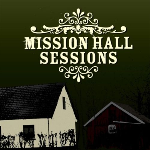 Mission Hall Sessions cover art