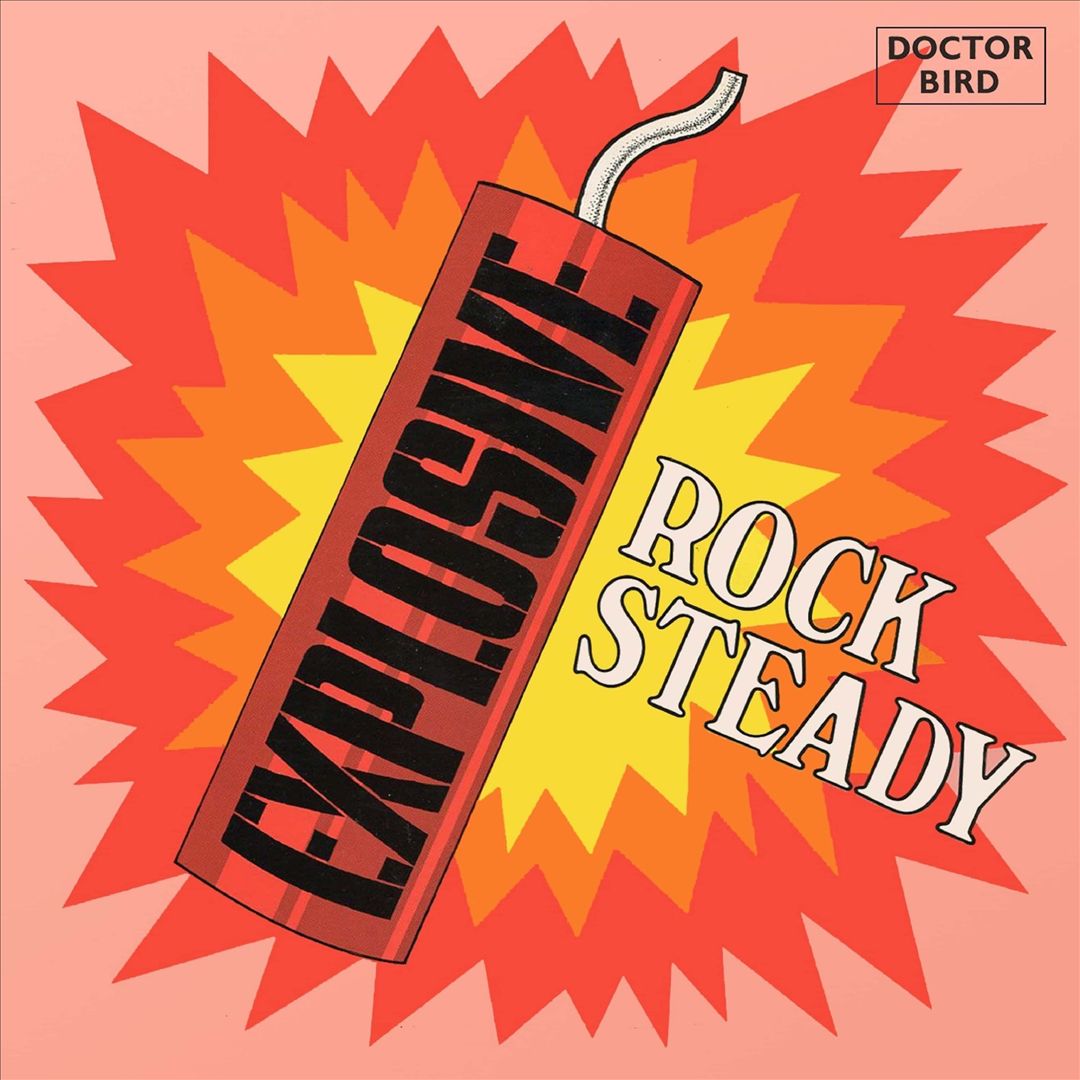 Explosive Rock Steady [Expanded Original Album] cover art