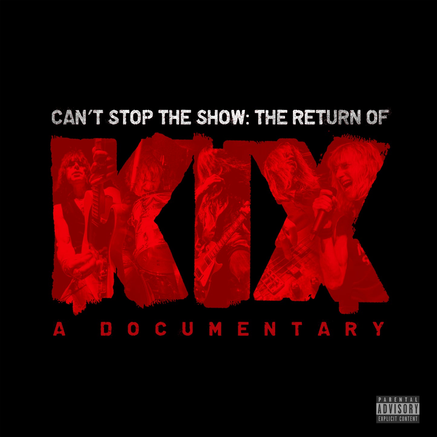 Can't Stop the Show: The Return of Kix [DVD/CD] cover art
