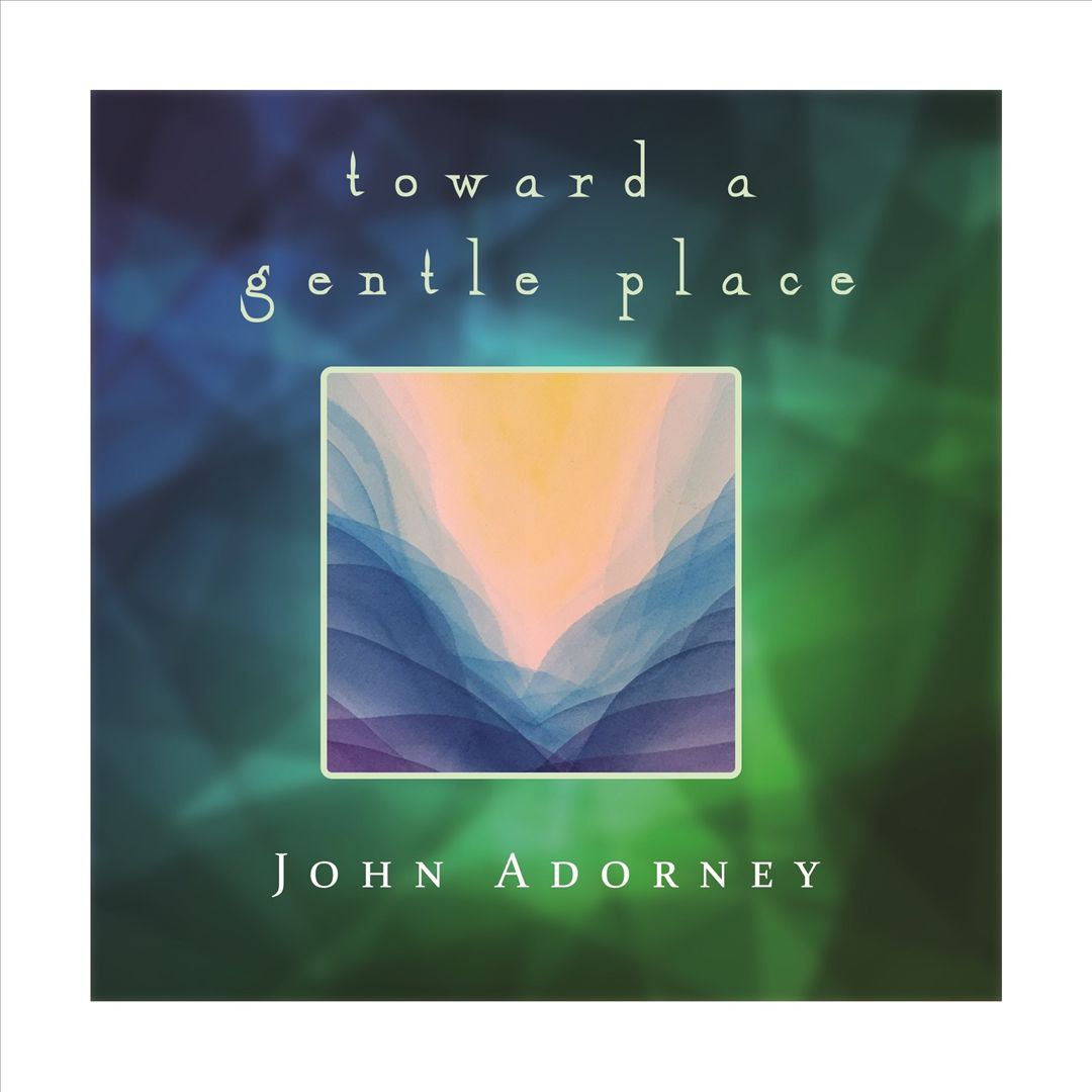 Toward a Gentle Place cover art