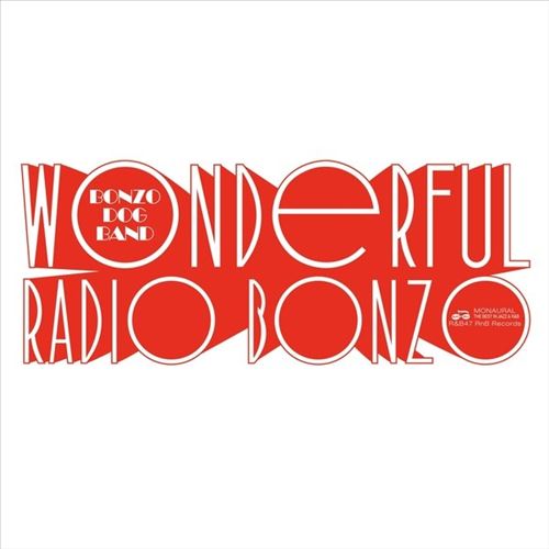 Wonderful Radio Bonzo! [At The BBC 1966-1968] cover art
