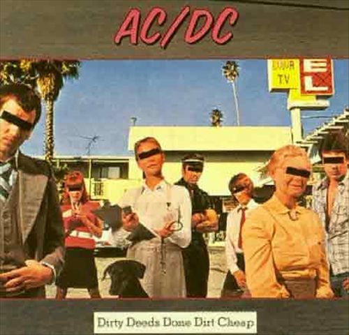 Dirty Deeds Done Dirt Cheap cover art